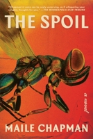The Spoil 1644453797 Book Cover