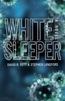 White Sleeper 0983487936 Book Cover