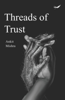 Threads of Trust 9390882060 Book Cover