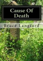 Cause Of Death: Book 1 1979253366 Book Cover