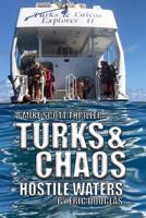 Turks and Chaos (A Mike Scott Thriller) 1981664238 Book Cover