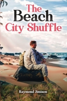 The Beach City Shuffle 1963961307 Book Cover