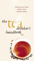 The Tea Drinker's Handbook 0789209888 Book Cover