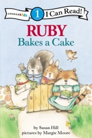 Ruby Bakes a Cake (I Can Read Book 1) 0310720222 Book Cover