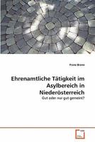 Ehrenamtliche Tätigkeit im Asylbereich in Niederösterreich: Gut oder nur gut gemeint? 3639348273 Book Cover