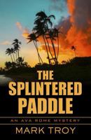 The Splintered Paddle 1432828592 Book Cover