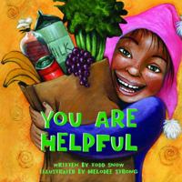 You Are Helpful (You Are Important) 1934277266 Book Cover