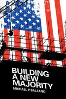 Building a New Majority 149178590X Book Cover
