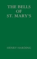 The Bells Of St. Mary's 1471755541 Book Cover