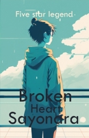 Broken Heart Sayonara B0BSJJVRK6 Book Cover