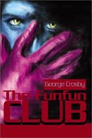 The Funfun Club 0595186343 Book Cover
