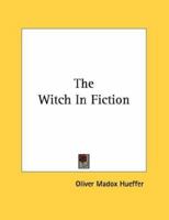 The Witch In Fiction 1428698795 Book Cover