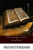 Catholic Commentary on Leviticus 1523835257 Book Cover