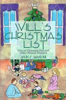 Will's Christmas List: Tales of Christmas Past and Other Natural Disasters 0595088694 Book Cover