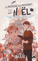Le patron qui n'aimait pas Noël (French Edition) B09HFS96PK Book Cover