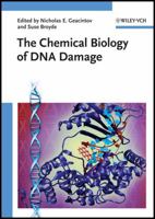 The Chemical Biology of DNA Damage 3527322957 Book Cover