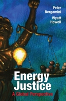 Energy Justice: A Global Perspective B0GGV1N5NC Book Cover