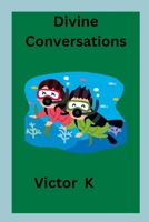 Divine Conversations 7158587045 Book Cover