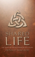 Shared Life: The Trinity and the Fellowship of God's People 1857921283 Book Cover