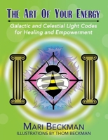 The Art of Your Energy 1955413002 Book Cover