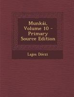 Munkai, Volume 10 1287559905 Book Cover