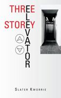 Three Storey Elevator 1468504746 Book Cover
