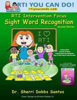 Rti Intervention Focus: Sight Word Recognition 0578028204 Book Cover