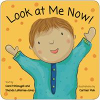 Look at me Now! 1771082070 Book Cover