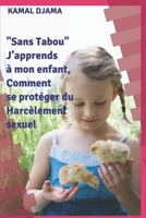 Sans Tabou. J'apprends � mon enfant, Comment se prot�ger du harc�lement sexuel B084DG7KF4 Book Cover