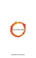 Out of the Dark 1738156109 Book Cover