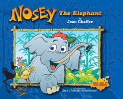 Nosey the Elephant 0974807508 Book Cover