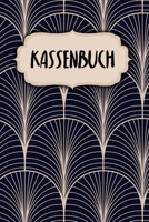 Kassenbuch: Haushaltsbuch zum Ausf�llen - Einnahmen und Ausgaben - 120 Seiten - A5 - Tracker f�r dein Einkommen - Dokumentiere deine Finanzen - Alles auf einen Blick - Monatliche Bilanz - Motiv: Klass 1659335116 Book Cover