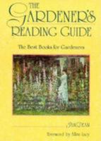 Gardener's Reading Guide: The Best Books for Gardners 0816027544 Book Cover