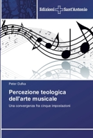 Percezione teologica dell'arte musicale 6138391624 Book Cover