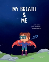 My Breath & Me B0CN78JCM1 Book Cover