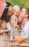 The CEO and the Single Dad 1335737073 Book Cover