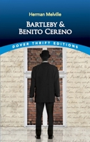 Bartleby and Benito Cereno 0486264734 Book Cover