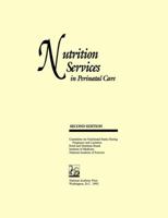 Nutrition Services in Perinatal Care: Second Edition 0309046947 Book Cover
