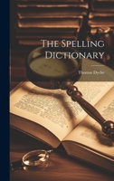 The Spelling Dictionary 1021712450 Book Cover