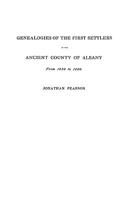 Contributions for the Genealogies of the First Settlers of the Ancient County of Albany, from 1630 to 1800 9354034039 Book Cover