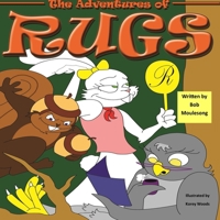 The Adventures of Rugs 1533083029 Book Cover