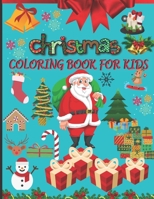 Christmas Coloring Book For Kids: Creative Haven Christmas Coloring Books B09JY6GTMB Book Cover