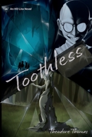 Toothless (HD Lite Adventure Series) B0BVDJDBJJ Book Cover