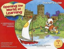 Opening the World of Learning: Family, Unit 1: A Comprehensive Early Literacy Program 1572127473 Book Cover