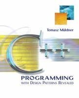 C++ Programming: With Design Patterns Revealed 0201722313 Book Cover