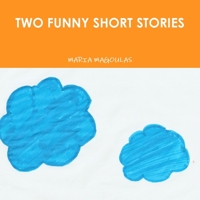 Two Funny Short Stories 1105137309 Book Cover