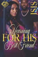 Yearning for His Best Friend B0GPJT611X Book Cover