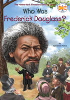 Who Was Frederick Douglass? 0448479117 Book Cover