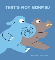 That's Not Normal! 8418133236 Book Cover