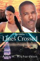 Lines Crossed: The True Story of an Undercover Cop 0595447287 Book Cover